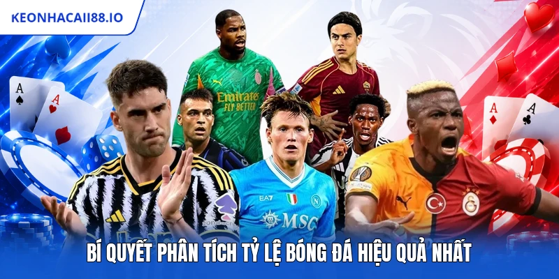 Bí quyết phân tích tỷ lệ bóng đá hiệu quả nhất
