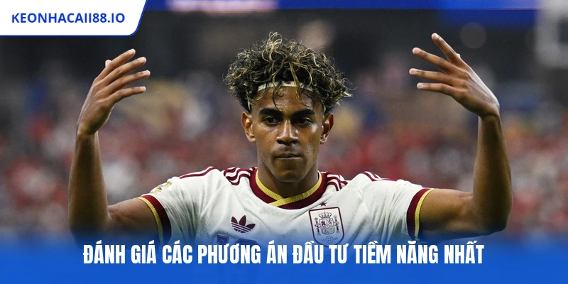 Đánh giá các phương án đầu tư tiềm năng nhất